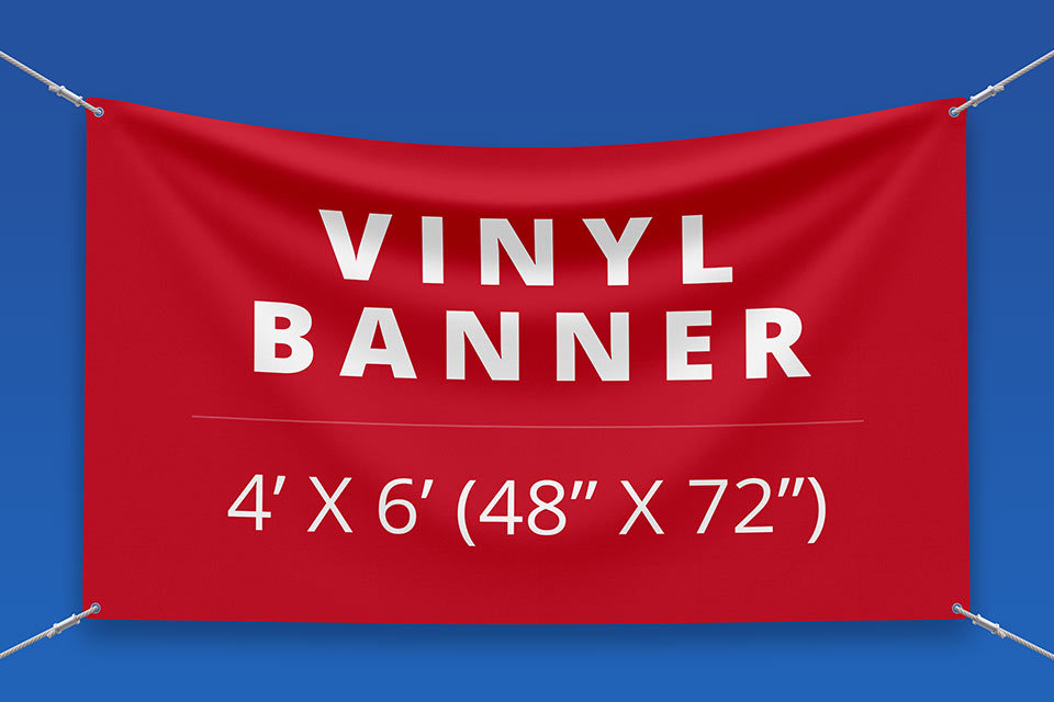 4' x 6' Vinyl Banner ( 48" x 72")